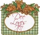 Dee Loves It