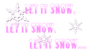 let it snow
