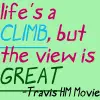 life's a climb but the view is great