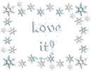 snow flakes love it