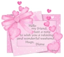 Hello Friend - Diane