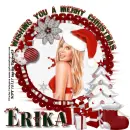 Wishing you a Merry Christmas... Erika