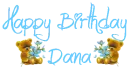 Happy Birthday Dana