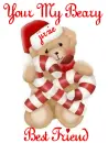 Your My Beary Best Friend Jirzie