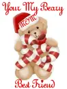 Your My Beary Best Friend Mom