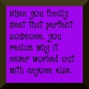 Perfect someone