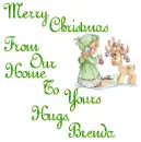 Merry Christmas From Our Home To Yours Hugs, Brenda