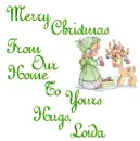 Merry Christmas From Our Home To Yours Hugs, Loida
