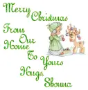 Merry Christmas From Our Home To Yours Hugs, Shonna