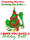 Have A Holiday Ball!