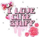 I Love Cute Stuff