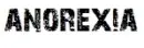 Anorexia