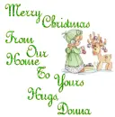 Merry Christmas From Our Home To Yours Hugs, Donna