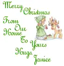 Merry Christmas From Our Home To Yours Hugs, Janice