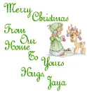 Merry Christmas From Our Home To Yours Hugs, Jaya