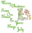 Merry Christmas From Our Home To Yours Hugs, Judy