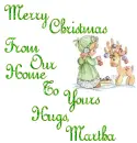 Merry Christmas From Our Home To Yours Hugs, Martha