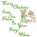 Merry Christmas From Our Home To Yours Hugs, Wilma