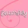 Beautifully Broken