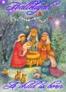 Hallelujah, a child is born. 