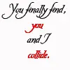 collide