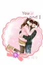 you and I