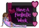 Have A Fantastic Week