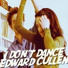I don't dance