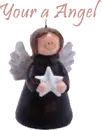 Your a angel