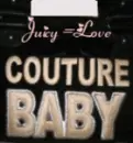 Juicy Couture For Baby<3