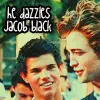 He dazzles Jacob Black