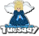 Sending Blessing on Tuesday