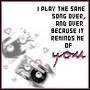 because of you <3