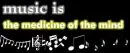 music is the mind's medicine