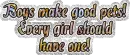Boys make good pets