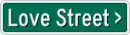 Love Street >