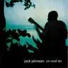Jack Johnson On and On