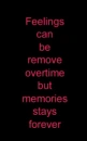 Feelings are removed ; 1
