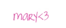 mary<3