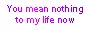 You Mean Nothing - Online Icon