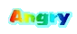 Angry