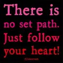 follow your heart