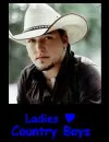 Ladies love Country Boys