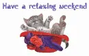 have a relaxing weekend