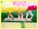 Dare to be different