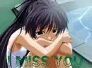 I miss you