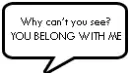 You belong with me - Lyrics