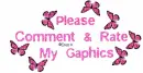 please comment and rate my graphics