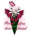 For you dear friend