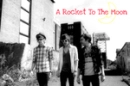 a Rocket to the Moon